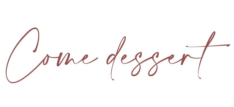 Come dessert